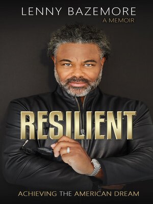 cover image of Resilient- Achieving the American Dream